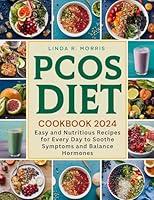 Algopix Similar Product 17 - PCOS Diet Cookbook 2024 Easy and