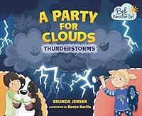 Algopix Similar Product 7 - A Party for Clouds Thunderstorms Bel