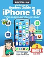 Algopix Similar Product 12 - NonTech Savvy Seniors Guide to iPhone