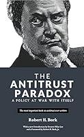 Algopix Similar Product 18 - The Antitrust Paradox A Policy at War