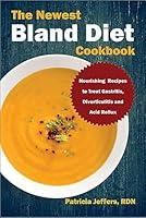 Algopix Similar Product 18 - The Newest Bland Diet Cookbook