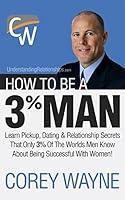 Algopix Similar Product 7 - How To Be A 3 Man Winning The Heart
