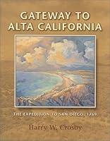 Algopix Similar Product 12 - Gateway to Alta California The