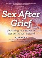 Algopix Similar Product 19 - Sex After Grief Navigating Your