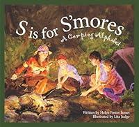 Algopix Similar Product 14 - S Is for Smores A Camping Alphabet