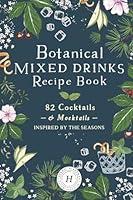 Algopix Similar Product 3 - Botanical Mixed Drinks Recipe Book