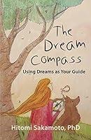 Algopix Similar Product 18 - The Dream Compass Using Dreams as Your