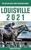 Algopix Similar Product 19 - Louisville  The Delaplaine 2021 Long