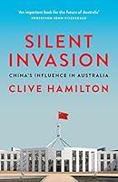 Algopix Similar Product 12 - Silent Invasion Chinas Influence in