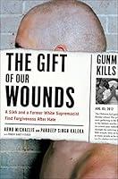Algopix Similar Product 10 - The Gift of Our Wounds A Sikh and a