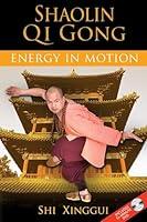 Algopix Similar Product 16 - Shaolin Qi Gong: Energy in Motion
