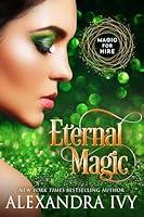 Algopix Similar Product 13 - Eternal Magic (Magic for Hire)