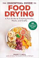 Algopix Similar Product 5 - The Essential Guide to Food Drying A