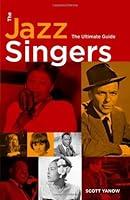 Algopix Similar Product 3 - The Jazz Singers: The Ultimate Guide