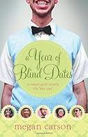 Algopix Similar Product 5 - A Year of Blind Dates A Single Girls
