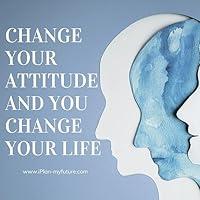 Algopix Similar Product 4 - Change your Attitude and you Change