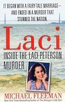 Algopix Similar Product 8 - Laci Inside the Laci Peterson Murder