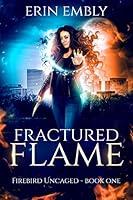 Algopix Similar Product 1 - Fractured Flame Firebird Uncaged Book