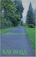 Algopix Similar Product 11 - A different view (The Trees & Me Book 1)