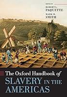 Algopix Similar Product 19 - The Oxford Handbook of Slavery in the
