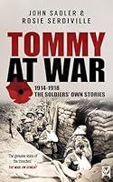 Algopix Similar Product 17 - TOMMY AT WAR 19141918 the soldiers