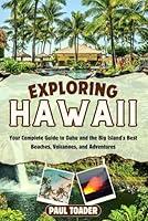 Algopix Similar Product 3 - Exploring Hawaii Your Complete Guide