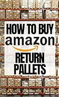 Algopix Similar Product 20 - How to Buy Amazon Return Pallets  Easy