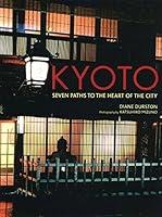 Algopix Similar Product 12 - Kyoto Seven Paths to The Heart of The
