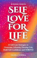 Algopix Similar Product 6 - SELF LOVE FOR LIFE 10 SelfCare