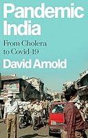 Algopix Similar Product 11 - Pandemic India: From Cholera to Covid-19