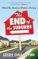 Algopix Similar Product 14 - The End of the Suburbs Where the