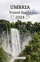 Algopix Similar Product 4 - Umbria Travel Guide 2024 An Immersive