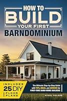 Algopix Similar Product 16 - How to Build Your First Barndominium