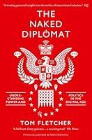Algopix Similar Product 10 - The Naked Diplomat Understanding Power