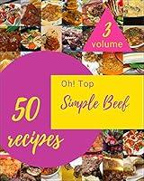 Algopix Similar Product 5 - Oh Top 50 Simple Beef Recipes Volume