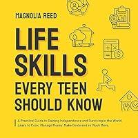 Algopix Similar Product 16 - Life Skills Every Teen Should Know A
