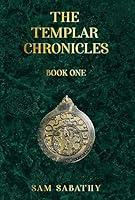 Algopix Similar Product 12 - The Templar Chronicles: Book One