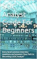 Algopix Similar Product 9 - SOC Analyst Guide For Beginners Entry