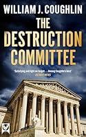 Algopix Similar Product 4 - THE DESTRUCTION COMMITTEE a gripping