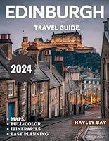 Algopix Similar Product 14 - EDINBURGH TRAVEL GUIDE 2024