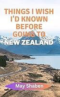 Algopix Similar Product 11 - New Zealand Travel Guide Things I Wish