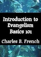 Algopix Similar Product 6 - Introduction to Evangelism Basics 101