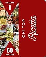 Algopix Similar Product 17 - Oh Top 50 Ricotta Recipes Volume 1