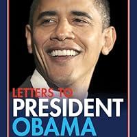 Algopix Similar Product 20 - Letters to President Obama Americans