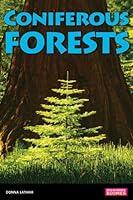 Algopix Similar Product 18 - Coniferous Forests (Endangered Biomes)