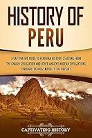 Algopix Similar Product 10 - History of Peru A Captivating Guide to