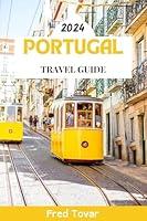 Algopix Similar Product 6 - Portugal Travel Guide 2024 Essential