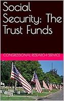 Algopix Similar Product 14 - Social Security: The Trust Funds