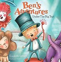 Algopix Similar Product 6 - Bens Adventures Under the Big Top A