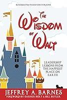 Algopix Similar Product 20 - The Wisdom of Walt Leadership Lessons